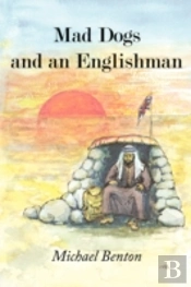 Mad Dogs And An Englishman