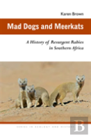 Mad Dogs And Meerkats