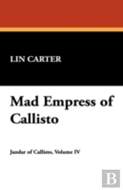 Mad Empress Of Callisto