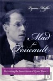 Mad For Foucault