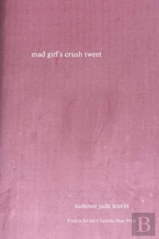Mad Girl'S Crush Tweet