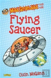Mad Grandad And The Flying Saucer