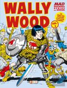 Mad Grandes Genios Del Humor: Wally Wood Vol. 02 (De 2)