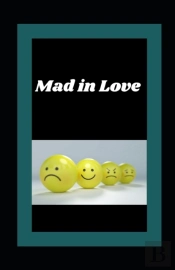 Mad In Love