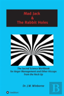 Mad Jack And The Rabbit Holes