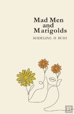Bertrand.pt - Mad Men And Marigolds