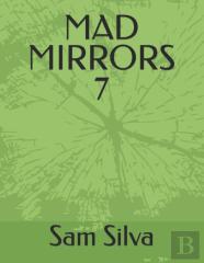 Mad Mirrors 7