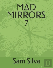 Mad Mirrors 7