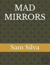 Mad Mirrors