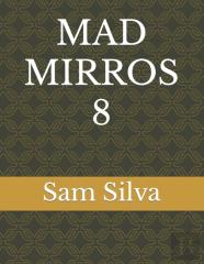 Mad Mirros 8