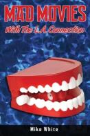 Mad Movies With The La Connection