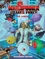 Mad Spinner And The Laser Force