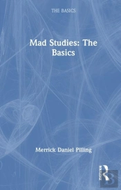 Mad Studies: The Basics