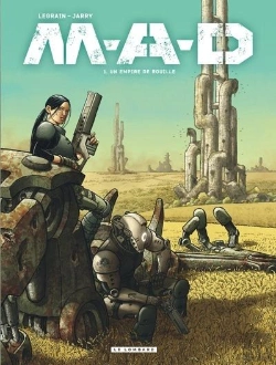 Bertrand.pt - M.A.D. Tome 1 : Un Empire De Rouille