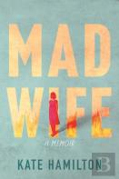 Mad Wife