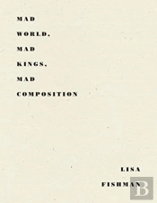 Mad World, Mad Kings, Mad Composition