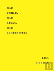 Mad World, Mad Kings, Mad Composition