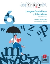 (Mad).(26).Lengua 6ºPrim.*Trim* (Matices) *Madrid*