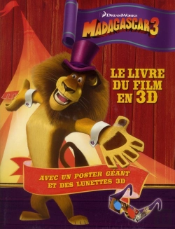 Bertrand.pt - Madagascar 3 ; Le Livre Du Film En 3d