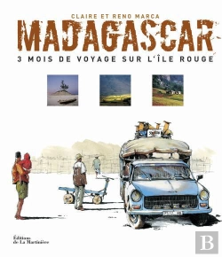 Bertrand.pt - Madagascar ; 3 Mois De Voyage Sur L'Île Rouge