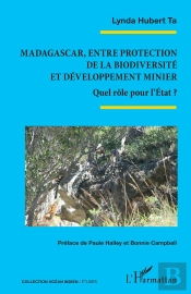 Madagascar, Entre Protection De La Biodiversité Et Développement Minier : Quel Rôle Pour L'État ?