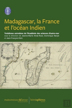 Bertrand.pt - Madagascar, La France Et L'Océan Indien : Troisièmes Entretiens D'Outre-Mer