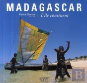 Madagascar, L'Île Continent