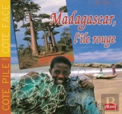 Madagascar, L'Île Rouge