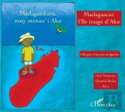 Madagascar L'Île Rouge D'Ako ; Madagasikara Nosy Menan'I Ako