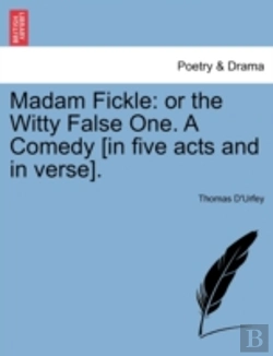 Bertrand.pt - Madam Fickle: Or The Witty False One. A
