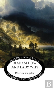 Madam How And Lady Why
