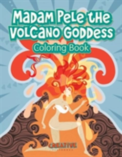 Bertrand.pt - Madam Pele The Volcano Goddess Coloring Book