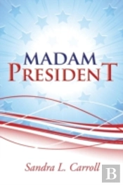 Madam President