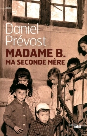 Madame B., Ma Seconde Mère