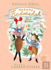 Madame Badobedah And The Old Bones
