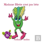 Madame Blette N'Est Pas Bête