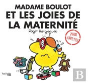 Madame Boulot Et Les Joies De La Maternite