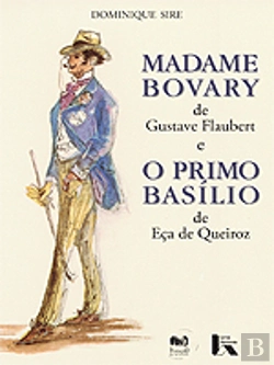 Bertrand.pt - Madame Bovary de Gustave Flaubert / O Primo Basílio de Eça de Queiroz