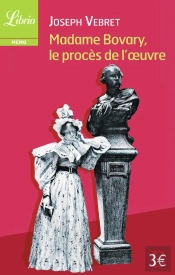 Madame Bovary, Le Procès De Flaubert