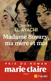 Madame Bovary, Ma Mère Et Moi