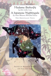 'Madame Butterfly' And 'A Japanese Nightingale'