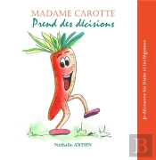 Madame Carotte Prend Des Decisions