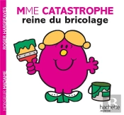 Madame Catastrophe, Reine Du Bricolage