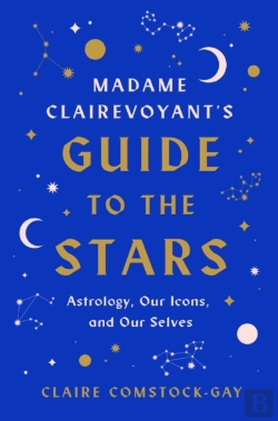 Bertrand.pt - Madame Clairevoyant'S Guide To The Stars