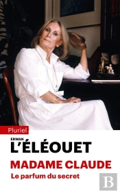 Madame Claude, Le Parfum Du Secret