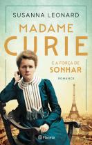Madame Curie e a Força de Sonhar