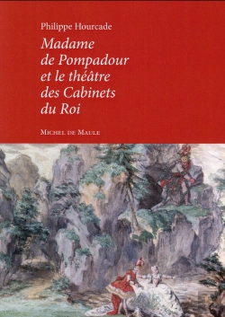Bertrand.pt - Madame De Pompadour  Et Le Théâtre Des Cabinets Du Roi