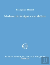 Madame De Sévigné Va Au Théâtre