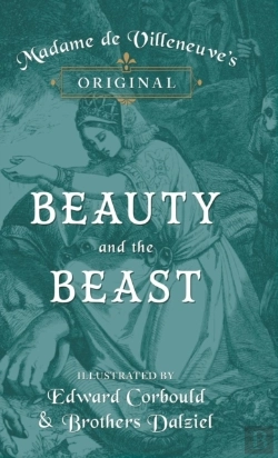 Bertrand.pt - Madame De Villeneuve'S Original Beauty And The Beast - Illustrated By Edward Corbould And Brothers Dalziel