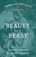 Madame De Villeneuve'S Original Beauty And The Beast - Illustrated By Edward Corbould And Brothers Dalziel